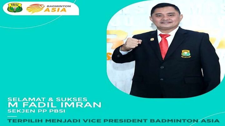 Fadil Imran Terpilih Jadi Wakil Presiden Badminton Asia Periode 2023-2027 Fadil imran jadi wakil presiden badminton asia