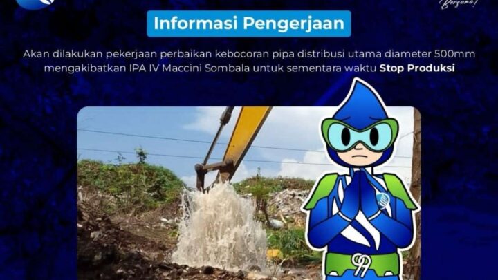 Pipa PDAM Makassar Bocor, Sejumlah Wilayah Ini Bakal Alami Gangguan Distribusi Air pdam makassar