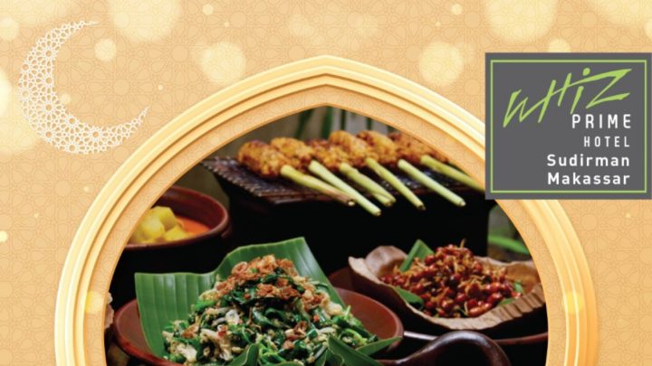 Bukber Istimewa di Whiz Prime Sudirman Makassar, Makan Sepuasnya Harga Terjangkau Bukber istimewa