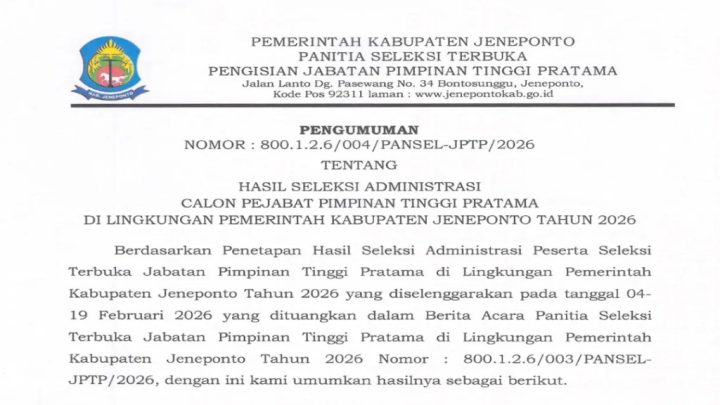 Pengumuman Hasil Seleksi Administrasi Selter JPTP Pemkab Jeneponto, Ini Nama dan Jadwal Tahapan Selanjutnya