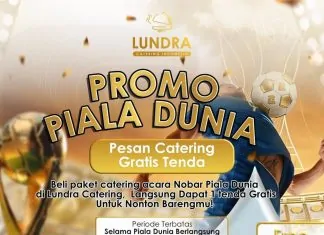 Lundra Catering Hadirkan Promo Piala Dunia, Pesan Paket Catering Gratis Satu Tenda untuk Nobar